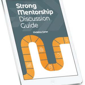 Strong Mentorship Discussion Guide